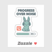 Progress Over Noise Sticker – Motivational Bunny (Vel)