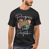 Progress Over Perfection Leopard Pencil Motivation T-shirt (Voorkant)