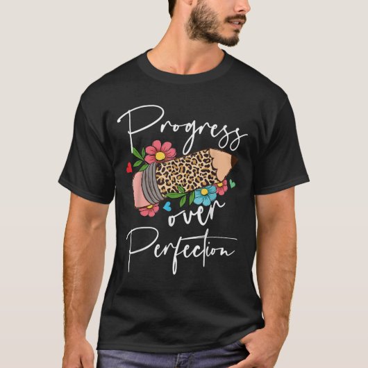Progress Over Perfection Leopard Pencil Motivation T-shirt (Voorkant)