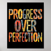 Progress Over Perfection Motivation Motivational T Poster (Voorkant)