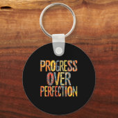 Progress Over Perfection Motivation Motivational T Sleutelhanger (Voorkant)