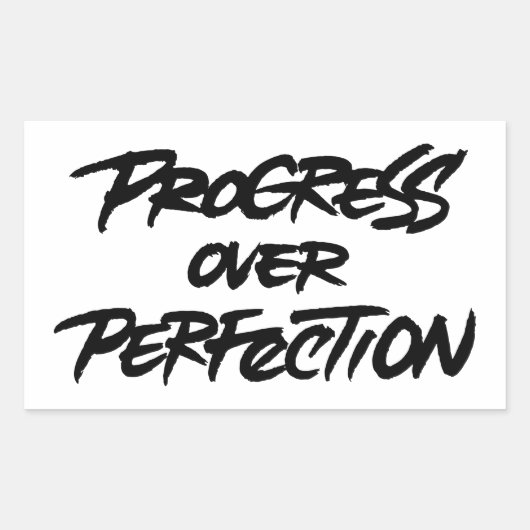 Progress Over Perfection Rechthoekige Sticker (Voorkant)