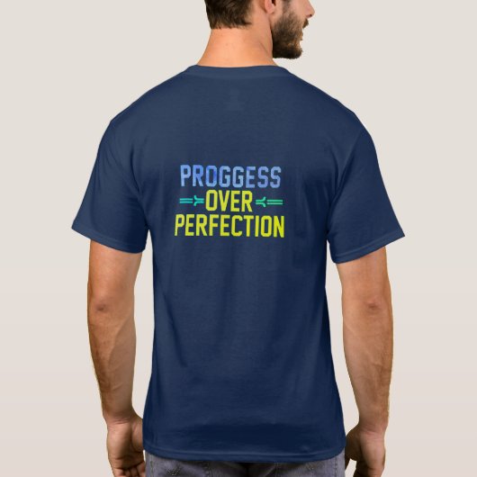 Progress Over Perfection T-shirt (Achterkant)