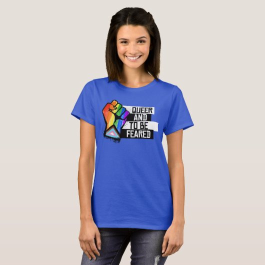 Progress Pride: Queer en gevreesd T-shirt (Voorkant volledig)