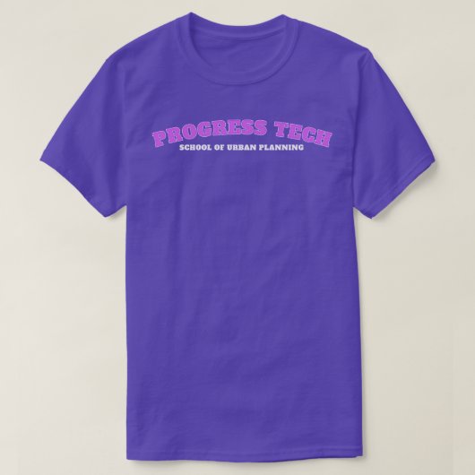 Progress Tech School of Urban Planning 1 T-shirt (Design voorkant)