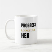 Progress Ziet Eruit Als Haar 11oz Mok – Internatio (Links)