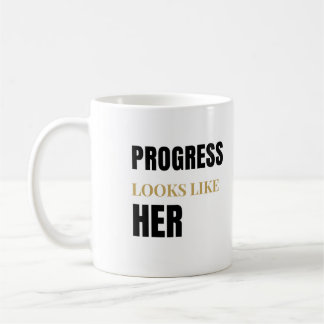 Progress Ziet Eruit Als Haar 11oz Mok – Internatio