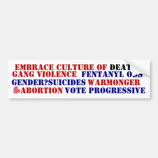 PROGRESSIEVE IDEOLOGIE Cultuur van de Dood Omhelzi Bumpersticker (Voorkant)