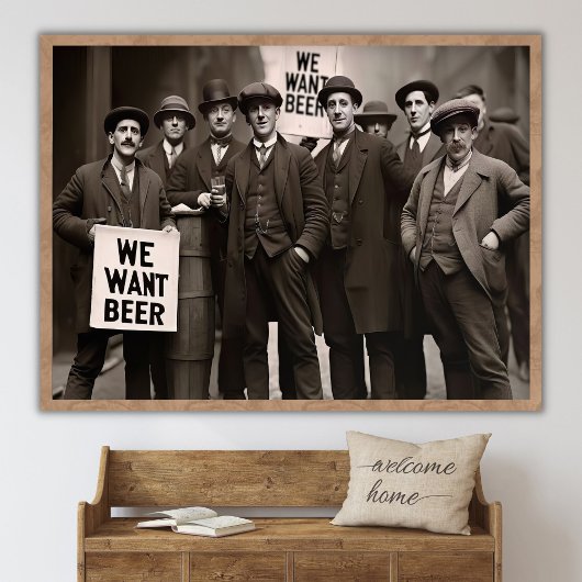 Prohibition Wall Art, Beer Protest, Vintage Wall Poster
