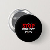 Project 2025 Anti Trump 1 Ronde Button 5,7 Cm (Voorkant /achterkant)