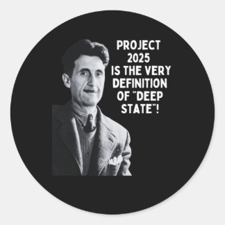 Project 2025 Deep State 1 Ronde Sticker
