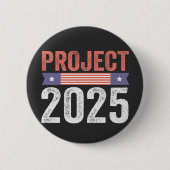 Project 2025 Trump Amerikaans Patroïtisch T-shirt Ronde Button 5,7 Cm (Voorkant)