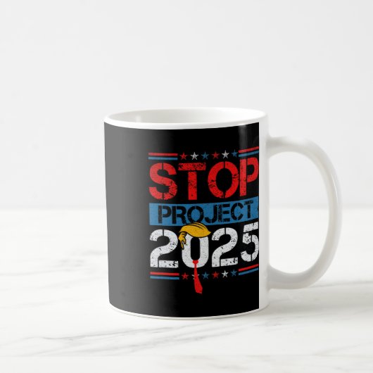 Project 2025 Trump's Project Anti Trump 1 Koffiemok (Rechts)