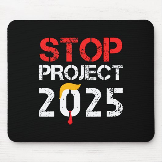 Project 2025 Trump's Project Anti Trump 3 Muismat (Voorkant)