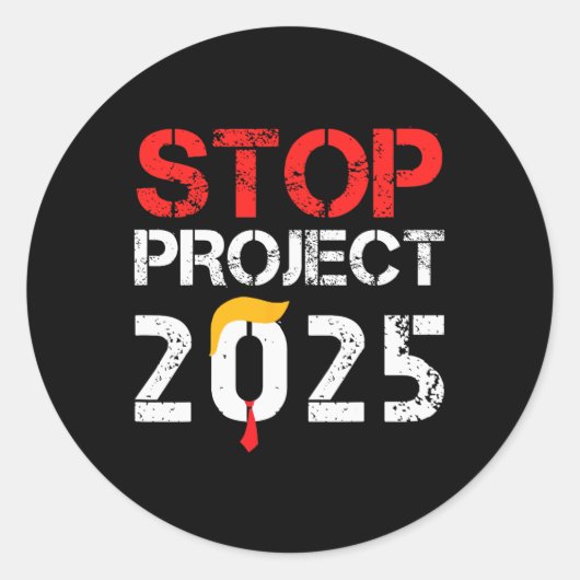 Project 2025 Trump's Project Anti Trump 3 Ronde Sticker (Voorkant)