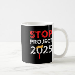 Project 2025 Trump's Project Anti Trump Funny Gift Koffiemok