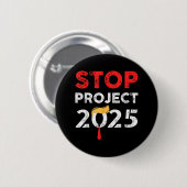 Project 2025 Trump's Project Anti Trump Funny Gift Ronde Button 5,7 Cm (Voorkant /achterkant)