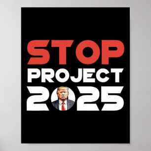 Project 2025 Trump's Project Anti Trump Patriotic Poster