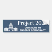 Project 2026 Stem voor Democratie Bumpersticker (Voorkant)