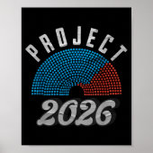 Project 2026 Tee Shirt  Poster (Voorkant)