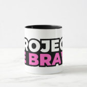 Project Be Brave Coffee Mug Mok (Midden)