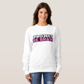 Project Be Brave Sweatshirt - White (Voorkant volledig)