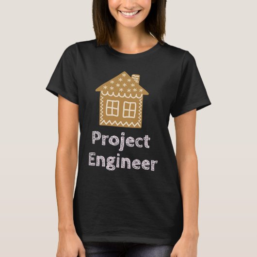 Project Engineer Fun Gingerbread House Decorating T-shirt (Voorkant)