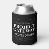 Project Gateway - TOEGANG GEWEIGERD - Reality Glit Blikjeskoeler (Blikje Voorkant)
