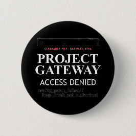 Project Gateway - TOEGANG GEWEIGERD - Reality Glit Ronde Button 5,7 Cm
