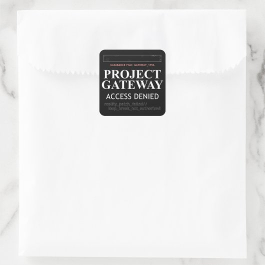 Project Gateway - TOEGANG GEWEIGERD - Reality Glit Vierkante Sticker (Tas)