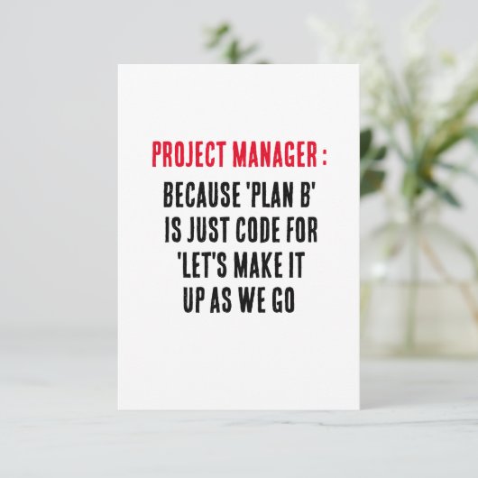 Project Manager Omdat 'Plan B' slechts code is voo Bedankkaart (Staand voorkant)