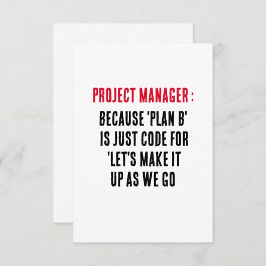 Project Manager Omdat 'Plan B' slechts code is voo Bedankkaart (Voorkant / Achterkant)