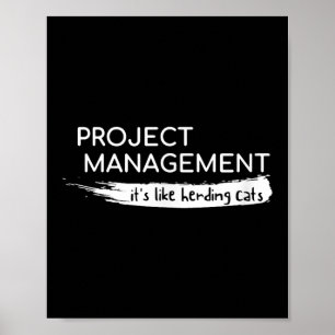 Projectmanagement is als het hoeden van grappige k poster