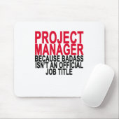Projectmanager - Badass T-Shirts. Muismat (Met muis)