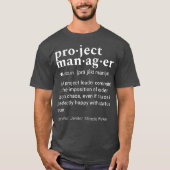 Projectmanager Funny Dictionary Definition T-shirt (Voorkant)