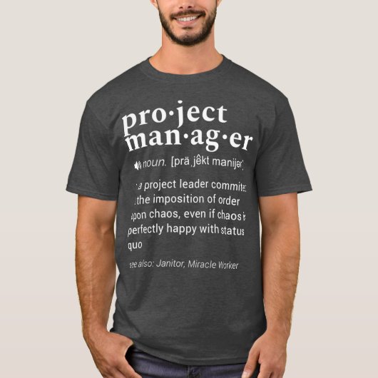 Projectmanager Funny Dictionary Definition T-shirt (Voorkant)