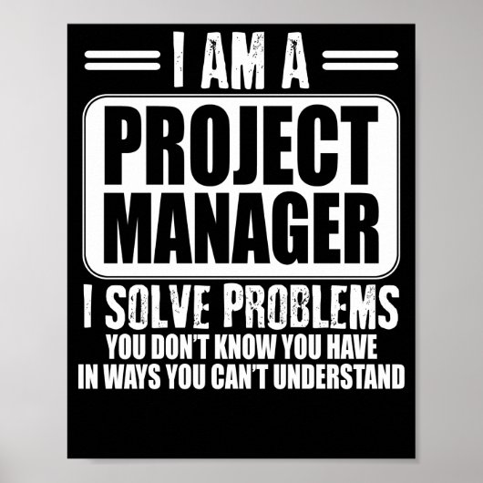 Projectmanager I lost problemen op u niet T-S kent Poster (Voorkant)