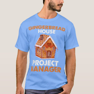 Projectmanager van Gingerbrood House Baking Xmas T-shirt