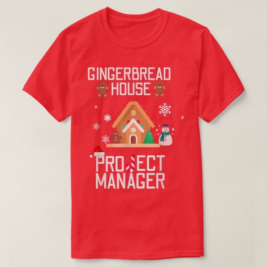 Projectmanager van Gingerbrood House die Kerstmis  T-shirt (Design voorkant)