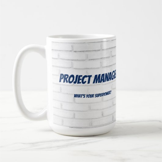 Projectmanager Wat is uw superkracht?  baksteen  Koffiemok (Links)
