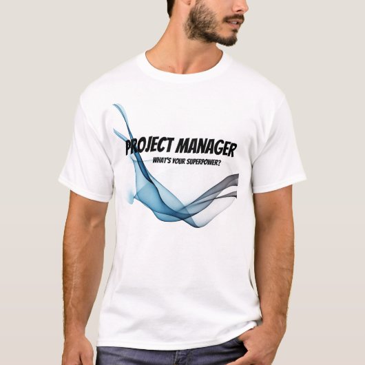 Projectmanager Wat is uw superkrachtige waterverf? T-shirt (Voorkant)