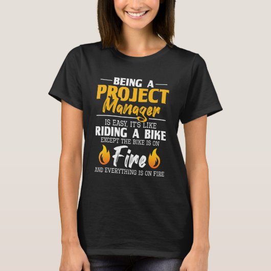 Projectmanager zijn is gemakkelijk als een bike le t-shirt (Voorkant)