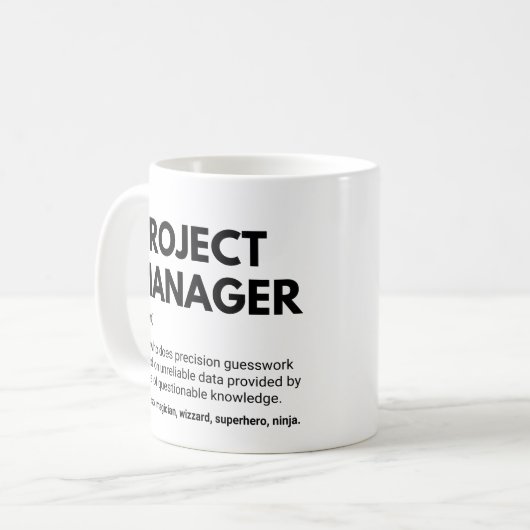 Projectmanagers Funny Work Gezegde Koffiemok (Voorkant links)