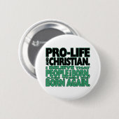 "ProLife and Christelijk" Button (Voorkant /achterkant)