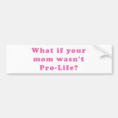 ProLife Bumpersticker (Voorkant)