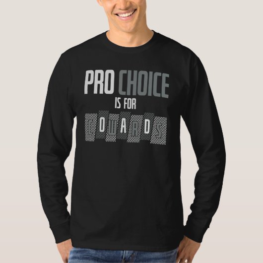 Prolife For Women Men Pro Life Conservative Choice T-shirt (Voorkant)
