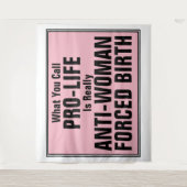 ProLife is tegen vrouwen gedwongen geboorte Wandkleed (Voorkant)