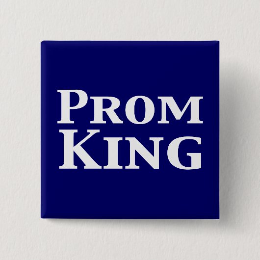 Prom King Cadeaus Vierkante Button 5,1 Cm (Voorkant)