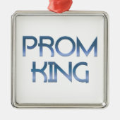 Prom King Metalen Ornament (Voorkant)
