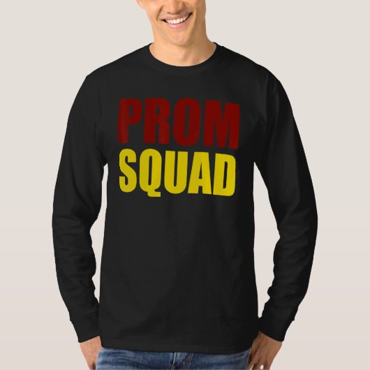 Prom Squad - A Group Prom Friends, Teams, Clubs T-shirt (Voorkant)